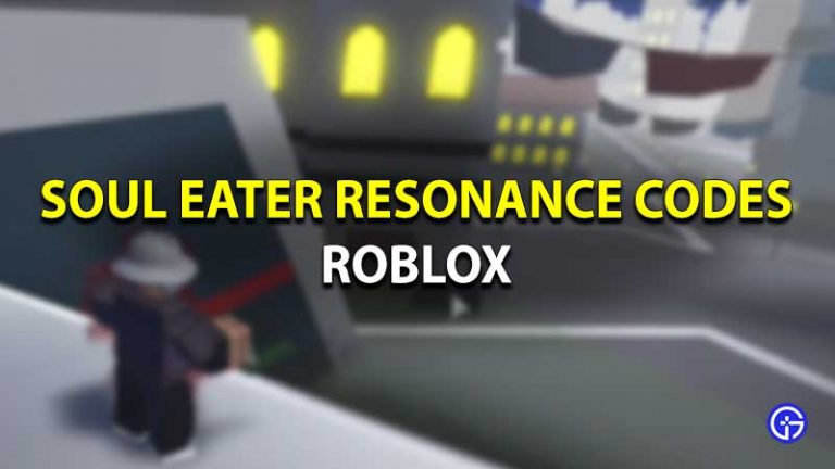 Soul Eater Resonance Codes April Roblox Gamer Tweak