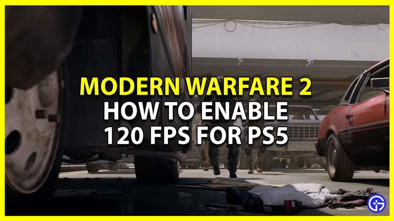 Modern Warfare 2 How To Enable 120 FPS On PlayStation 5