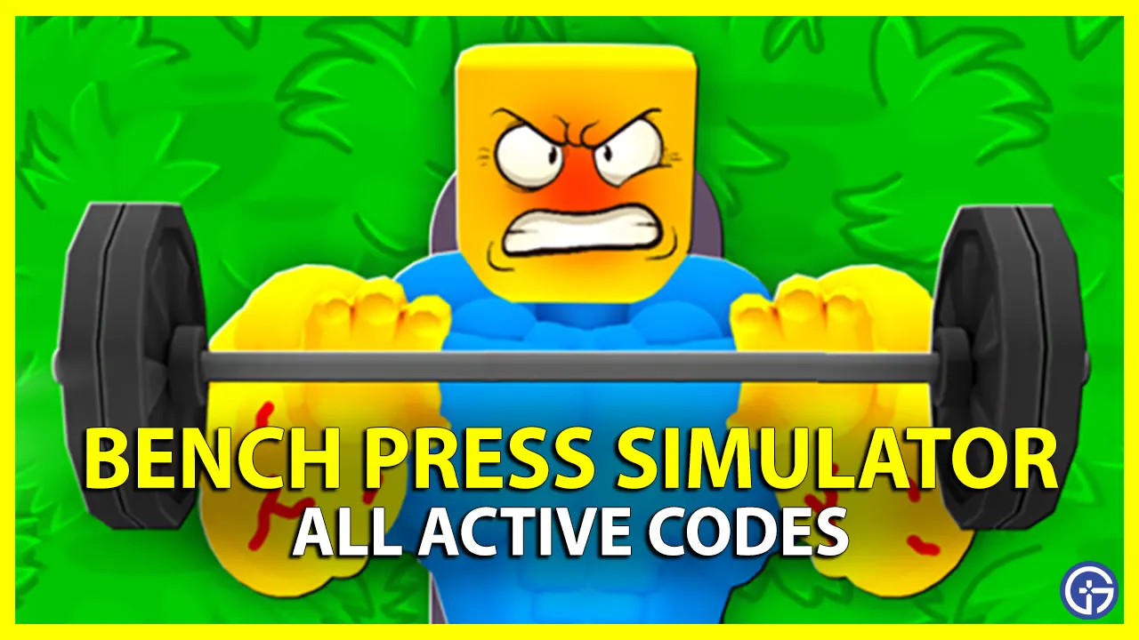 Bench Press Simulator Codes October Gamer Tweak