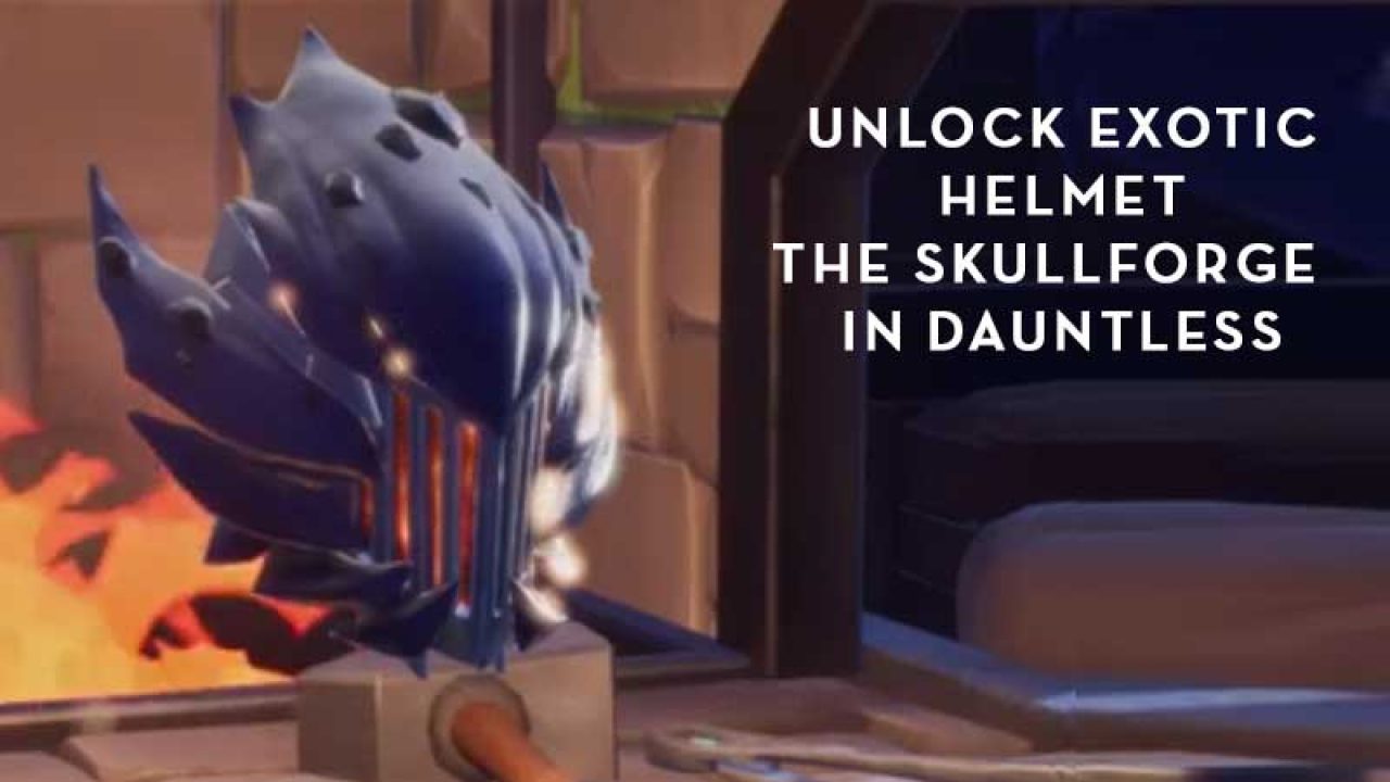 Unlock The Skullforge In Dauntless Blueprint Crafting Recipe - roblox unboxing simulator crafting get robux rewards