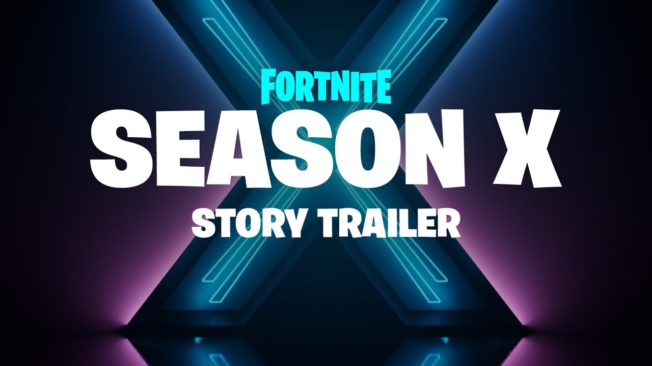 Fortnite Season X Is Finally Here Check Out The Trailer
