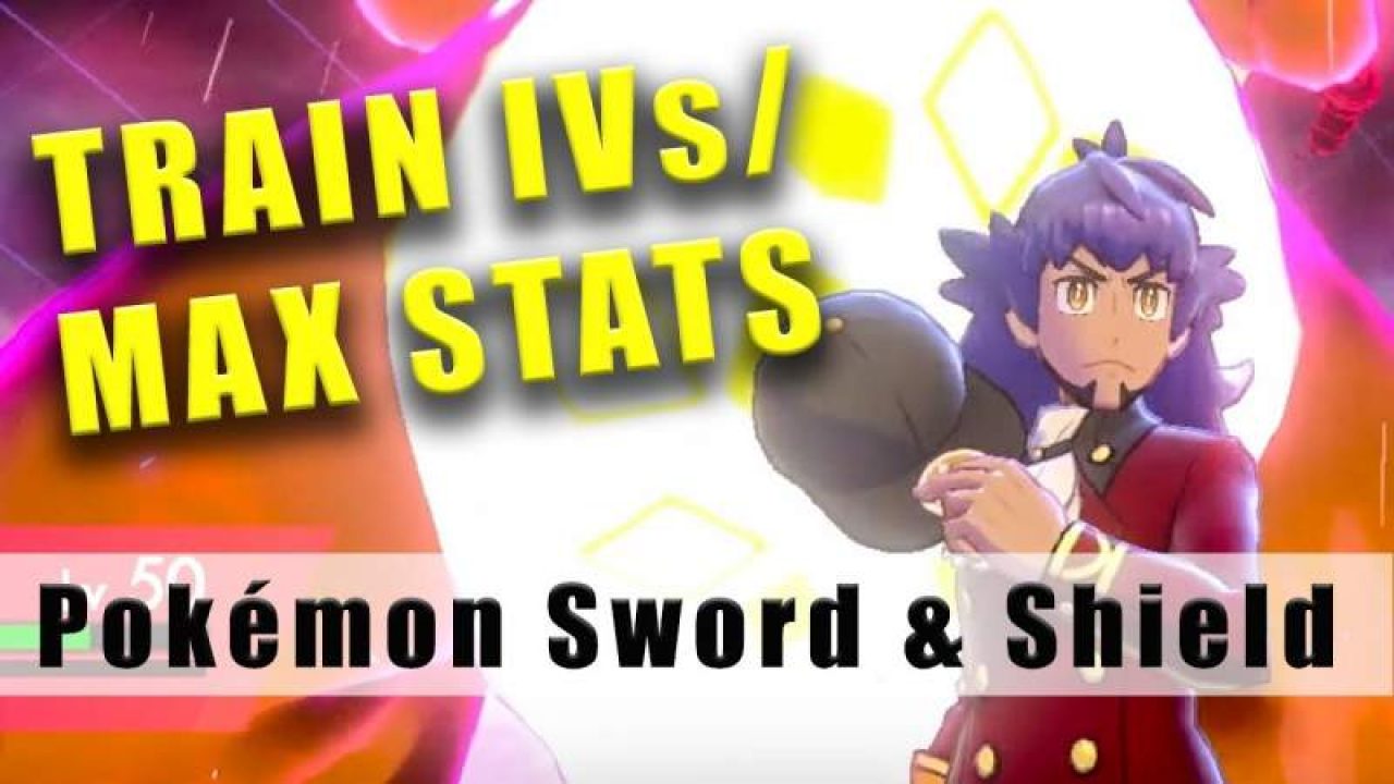 Raise Increase Ivs Fast In Pokemon Sword Shield