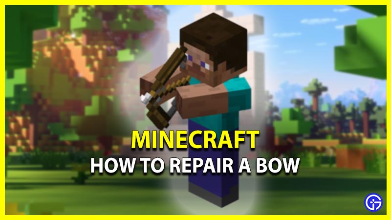 How to fix & weak Broken Bow in Minecraft