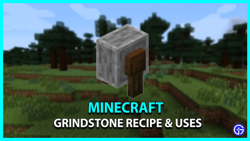 Minecraft Grindstone Guide - Crafting Recipe & Uses