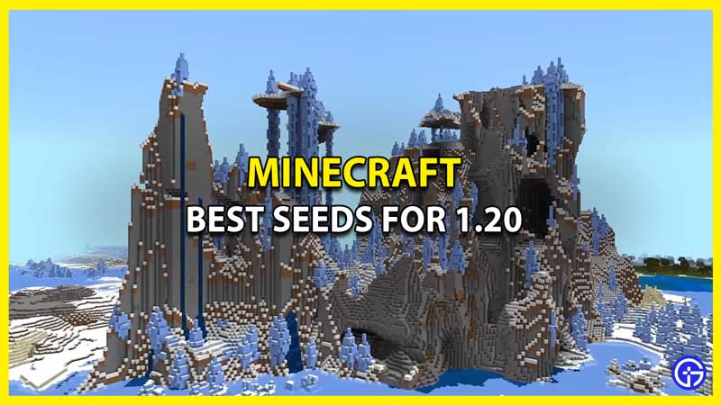 Best Minecraft 1.20 Seeds