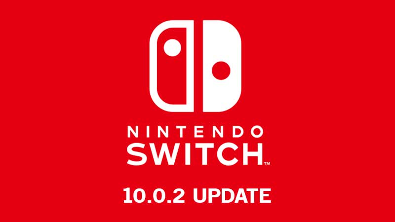 nintendo-switch-10-0-2-update