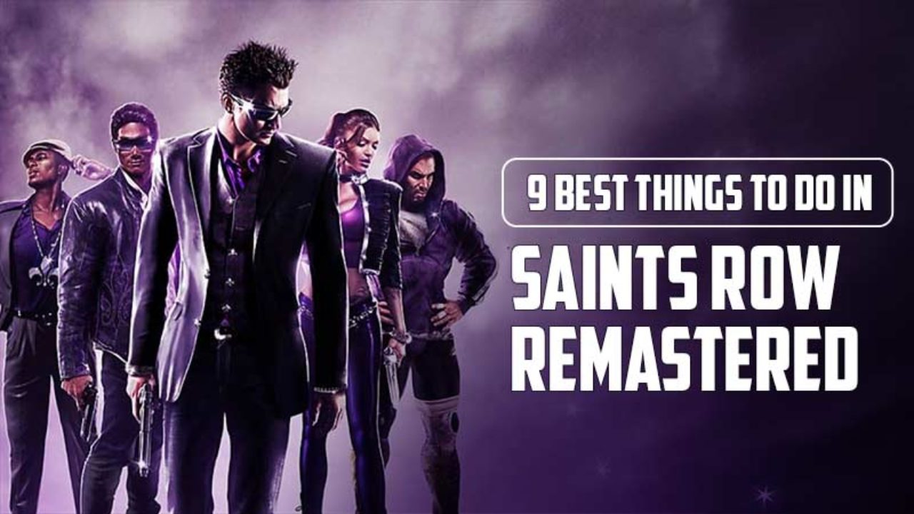 Saints Row 3 Remastered Top Insane Things To Do In The Game