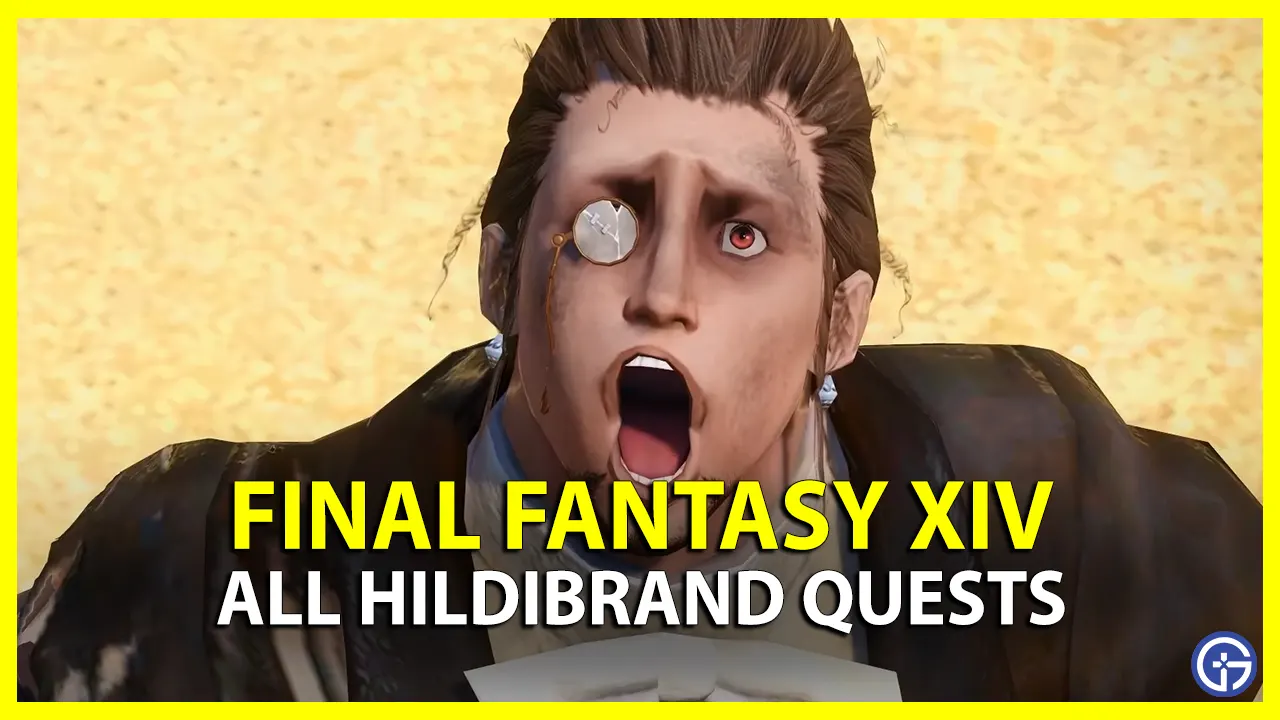 all hildibrand quests in ffxiv