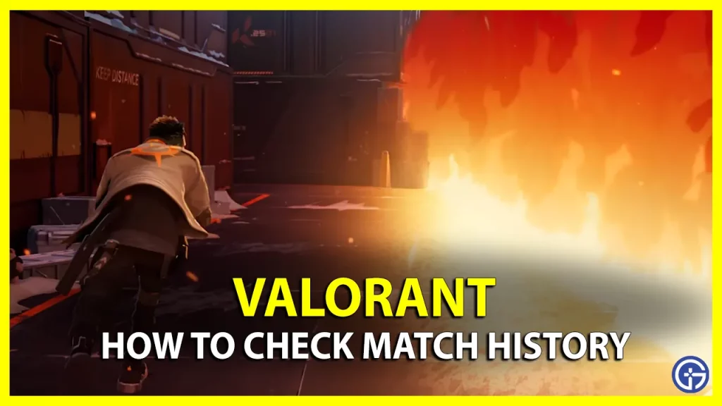 How To Check Valorant Match History (Stats)