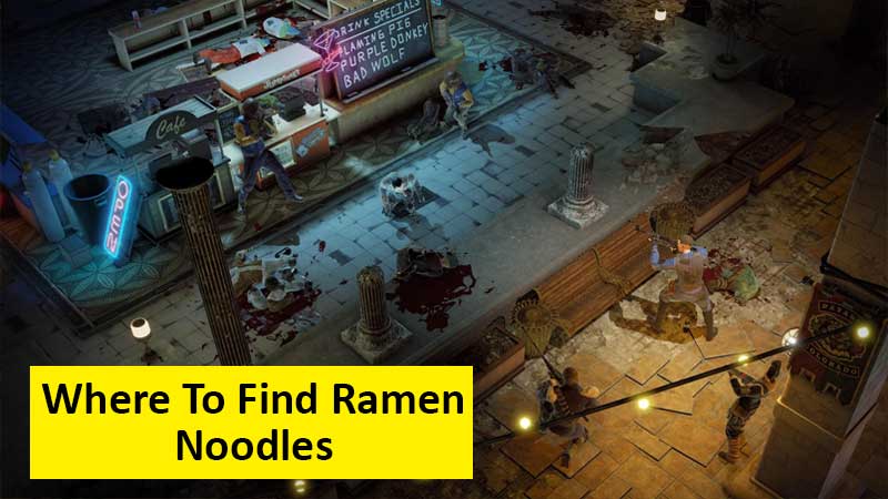 How and Where to Find Ramen Noodles in Wasteland 3