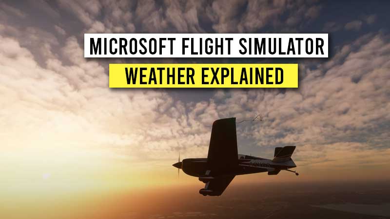 microsoft-flight-simulator-weather-change-explained