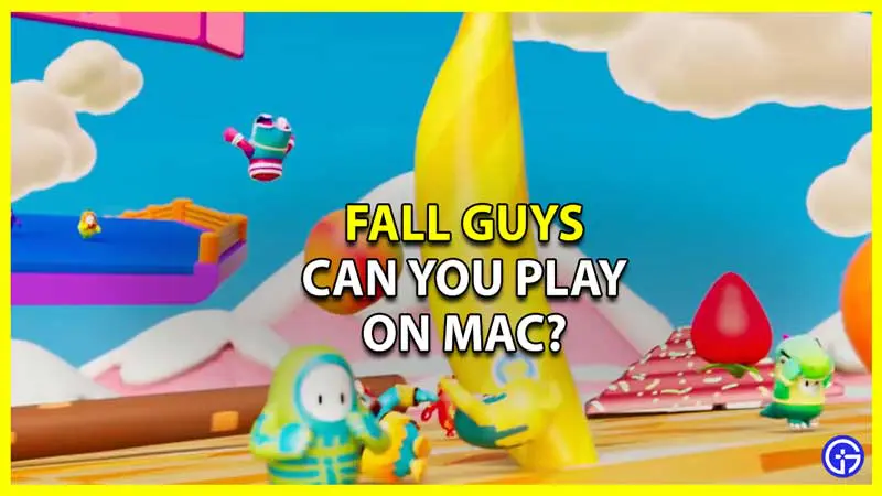 How to Play Fall Guys on Mac