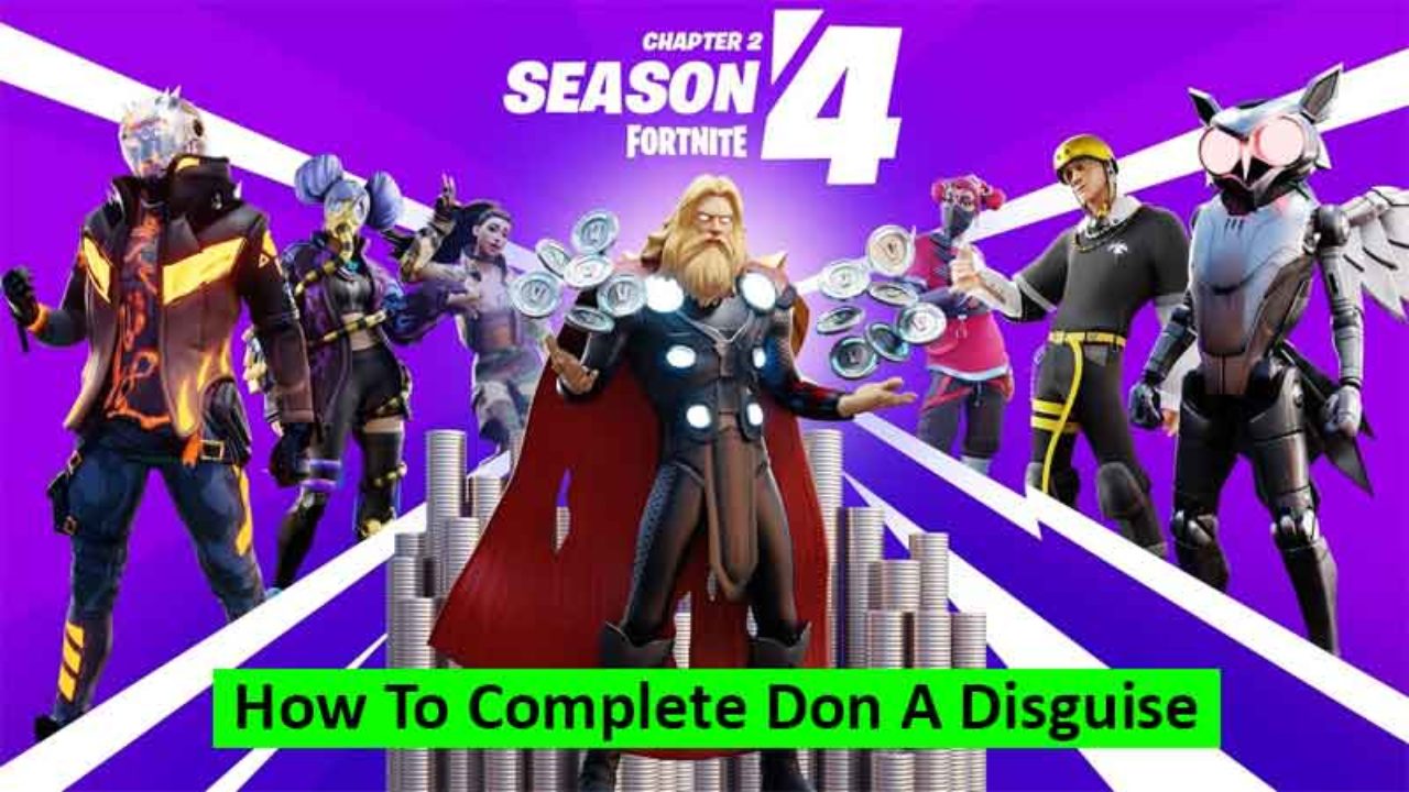 How To Complete Don A Disguise Challenge In Fortnite Complete Guide - disguise watch roblox