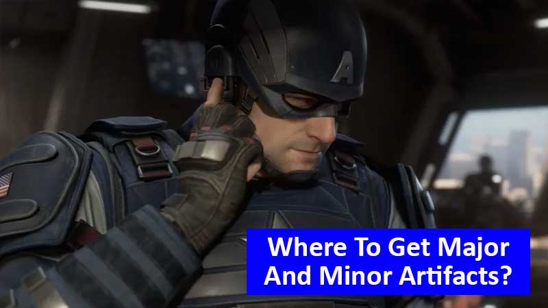 Where to get major and minor artifacts in Marvel's Avengers