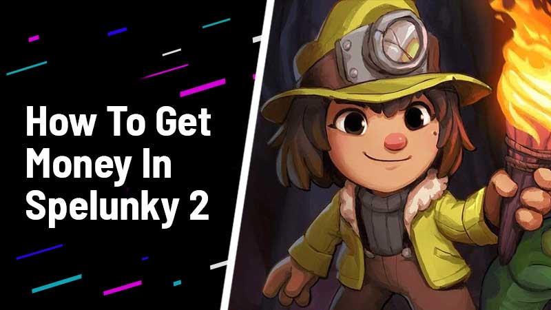 How To Get Money In Spelunky 2 Quickest Ways Gamer Tweak - island royale fast editor new update and new code roblox
