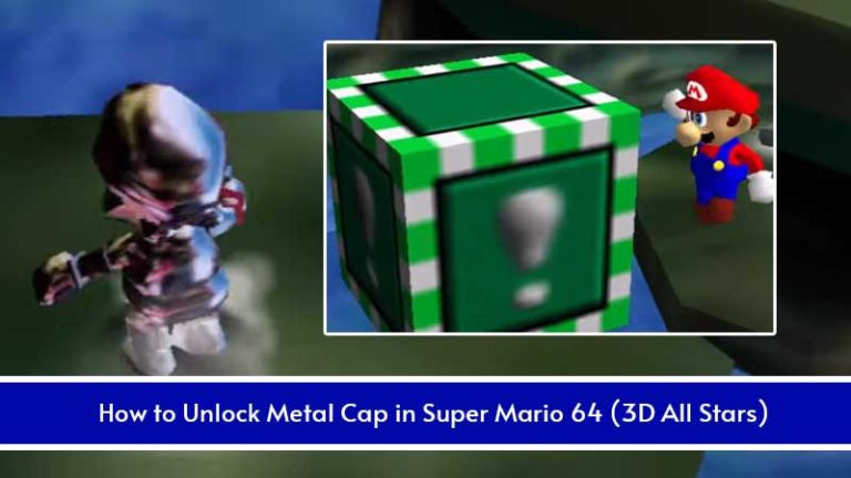 How To Get The Metal Cap In Super Mario 64 (3D All Stars)