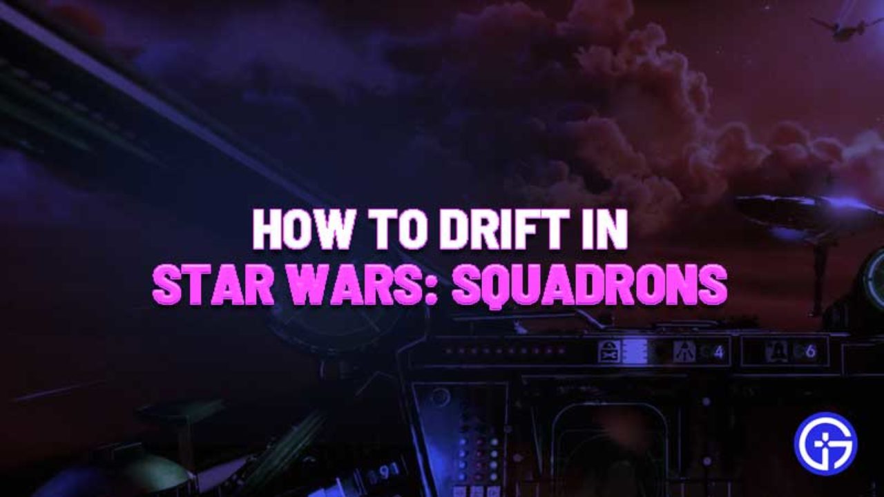 Star Wars Squadrons Drift Guide How To Drift In Star Wars Squadrons - squadron roblox