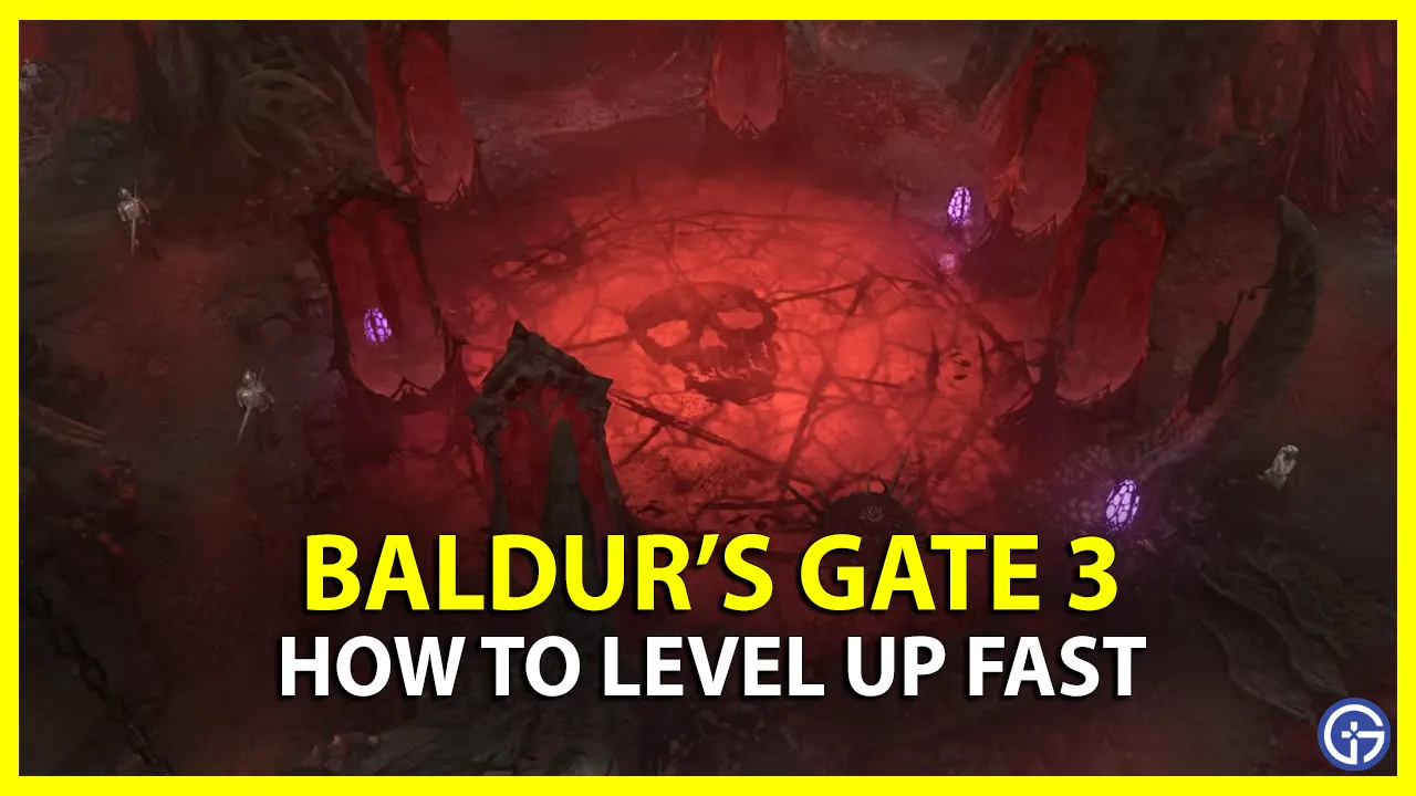 How To Level Up Fast In Baldur's Gate 3 (XP Farming Guide)