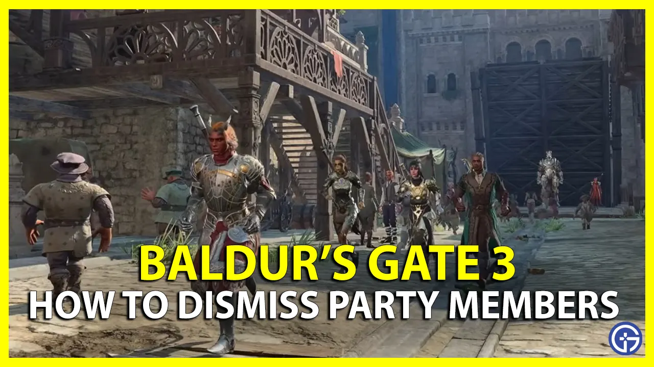How to Dismiss Party Members in Baldur's Gate 3