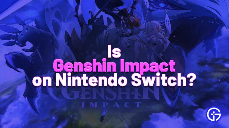genshin impact for nintendo switch