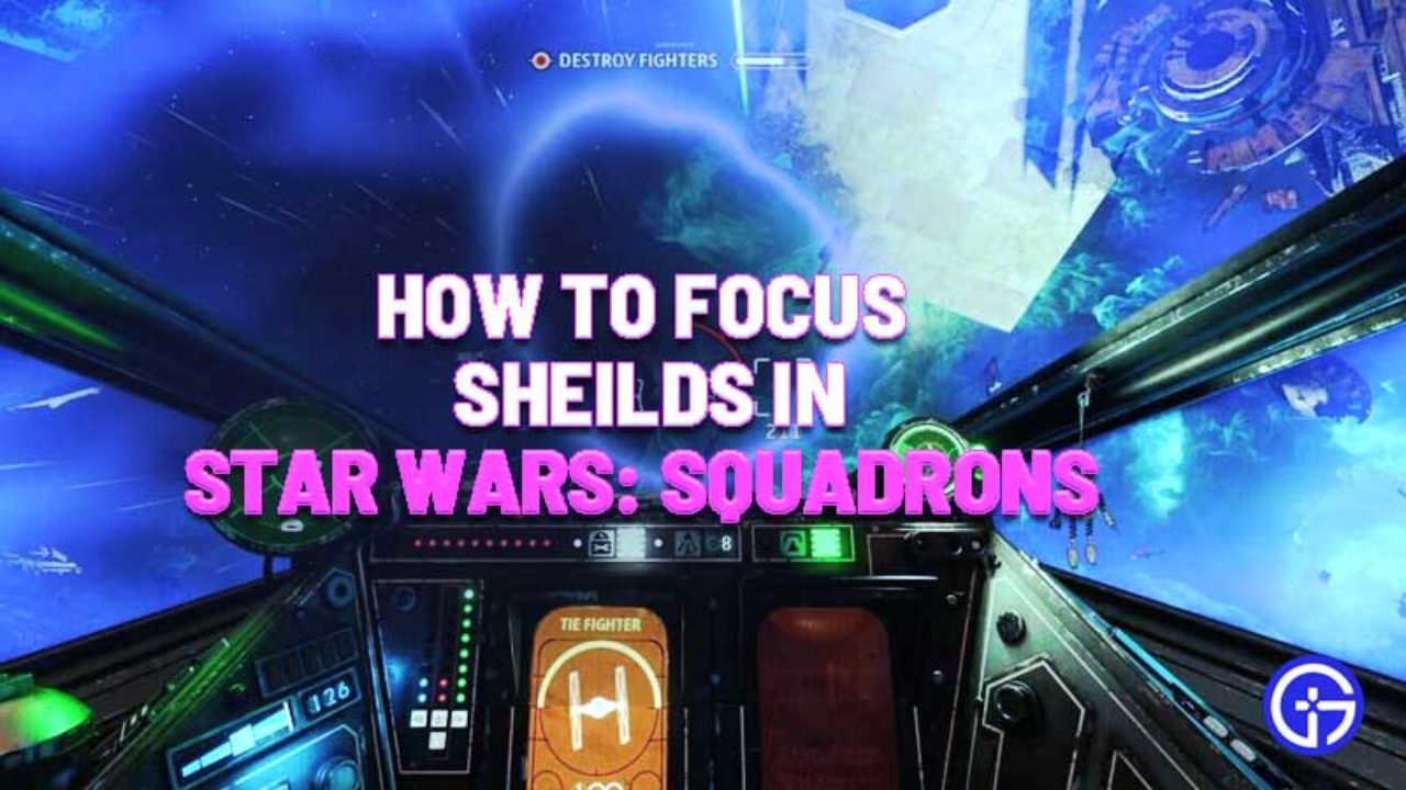 Focus Shields Guide How To Focus Shields In Star Wars Squadrons - directo roblox island royale nueva actualización robux