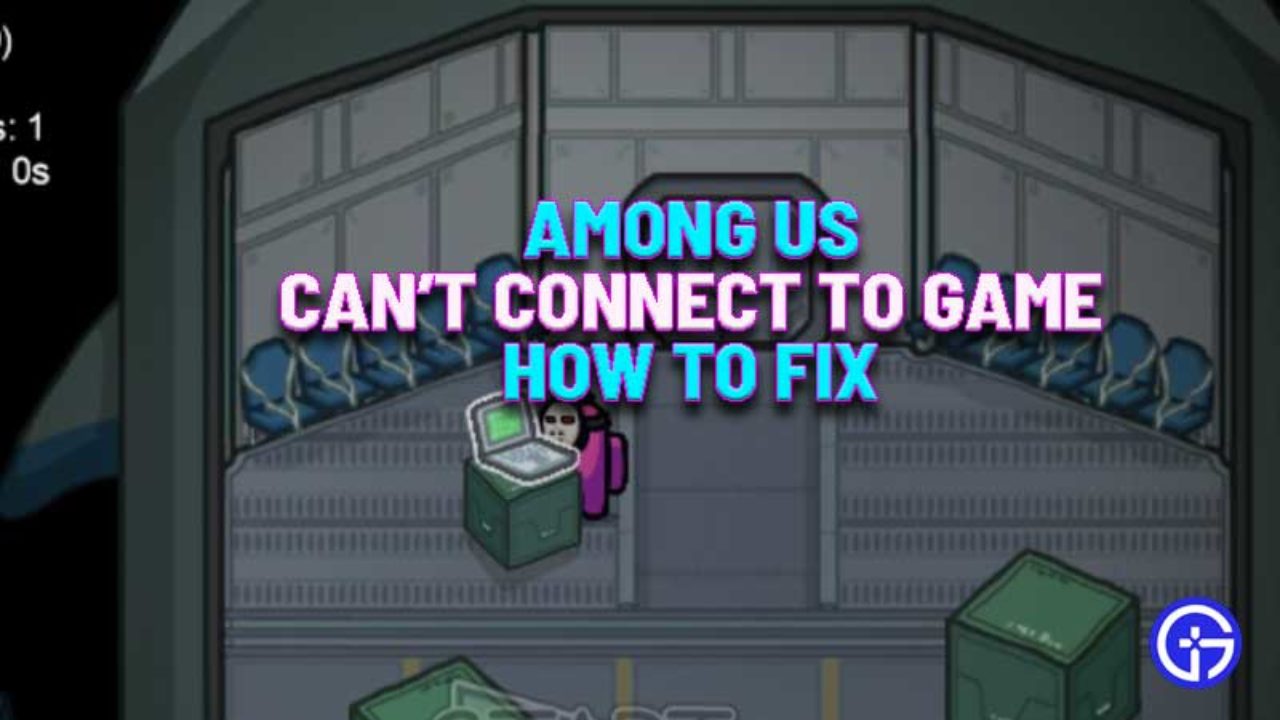 How To Fix Among Us Can T Connect To Game Can T Find Game - some roblox games wont connect to server