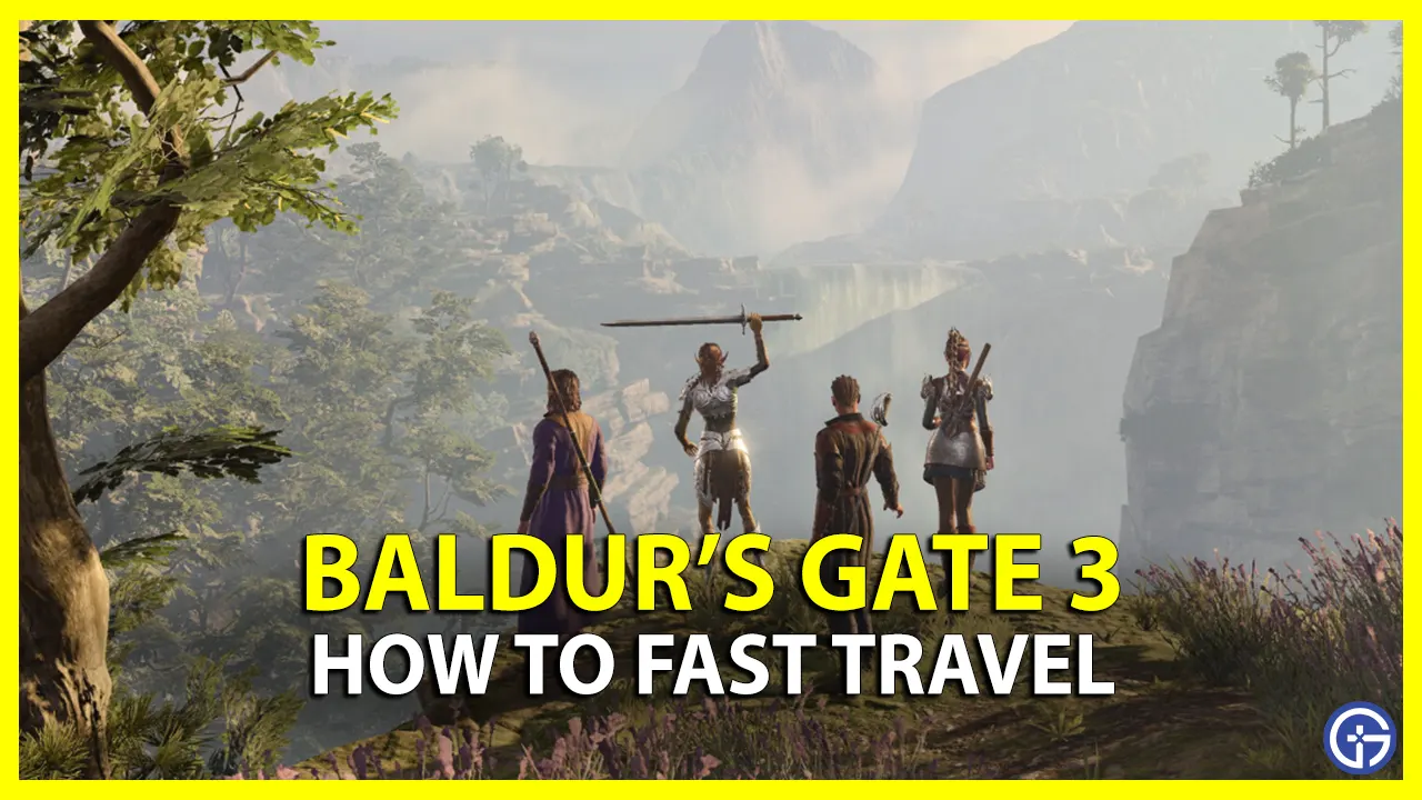 how to fast travel in baldur's gate 3