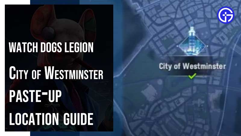 Watch Dogs Paste Up - City of Westminister