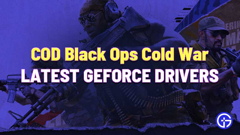 COD Black Ops Cold War Beta Drivers