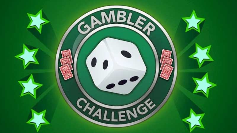 how to complete the gambler challenge in bitlife