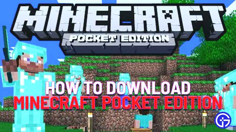 How To Download Minecraft Pocket Edition 