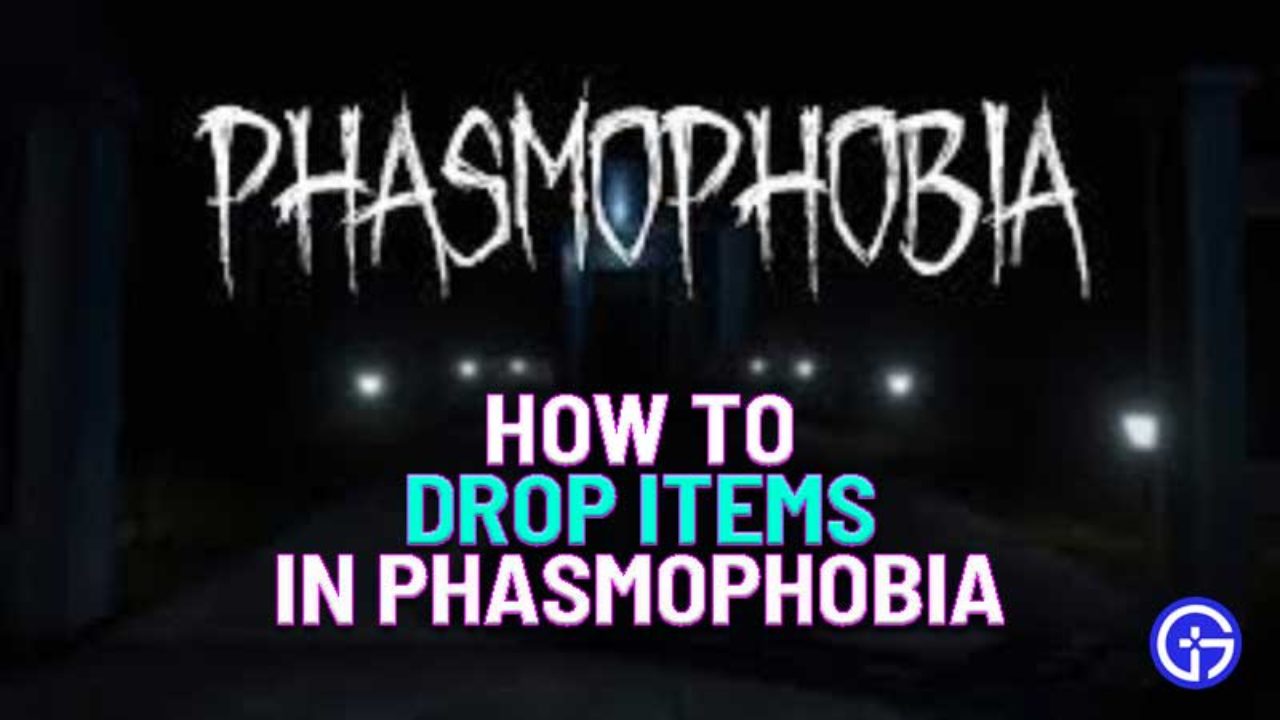 How To Drop Items In Phasmophobia Drop Item Keyboard Control - how to drop items on roblox pc
