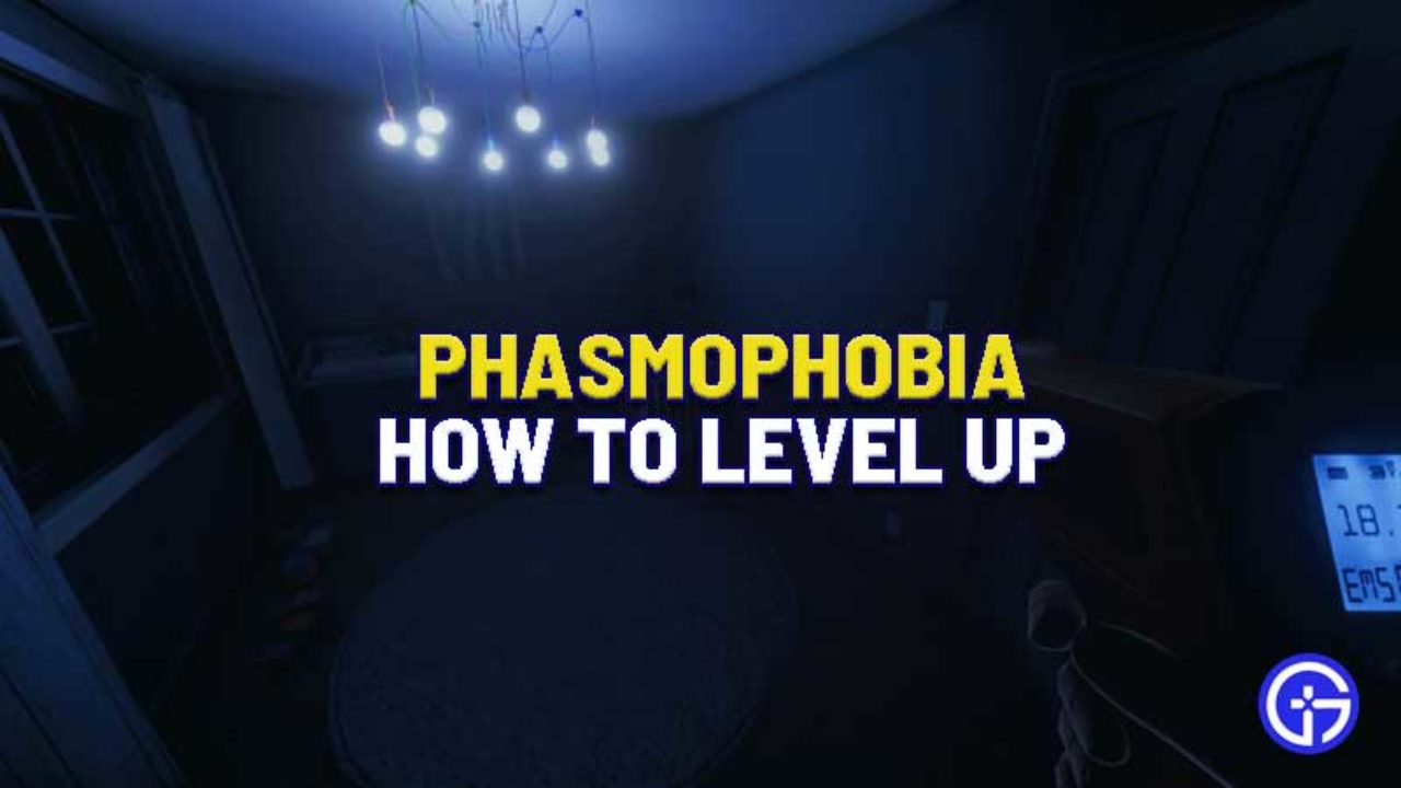 How To Level Up In Phasmophobia Unlock Higher Difficulty Levels - how to level up fast in shinobi life roblox