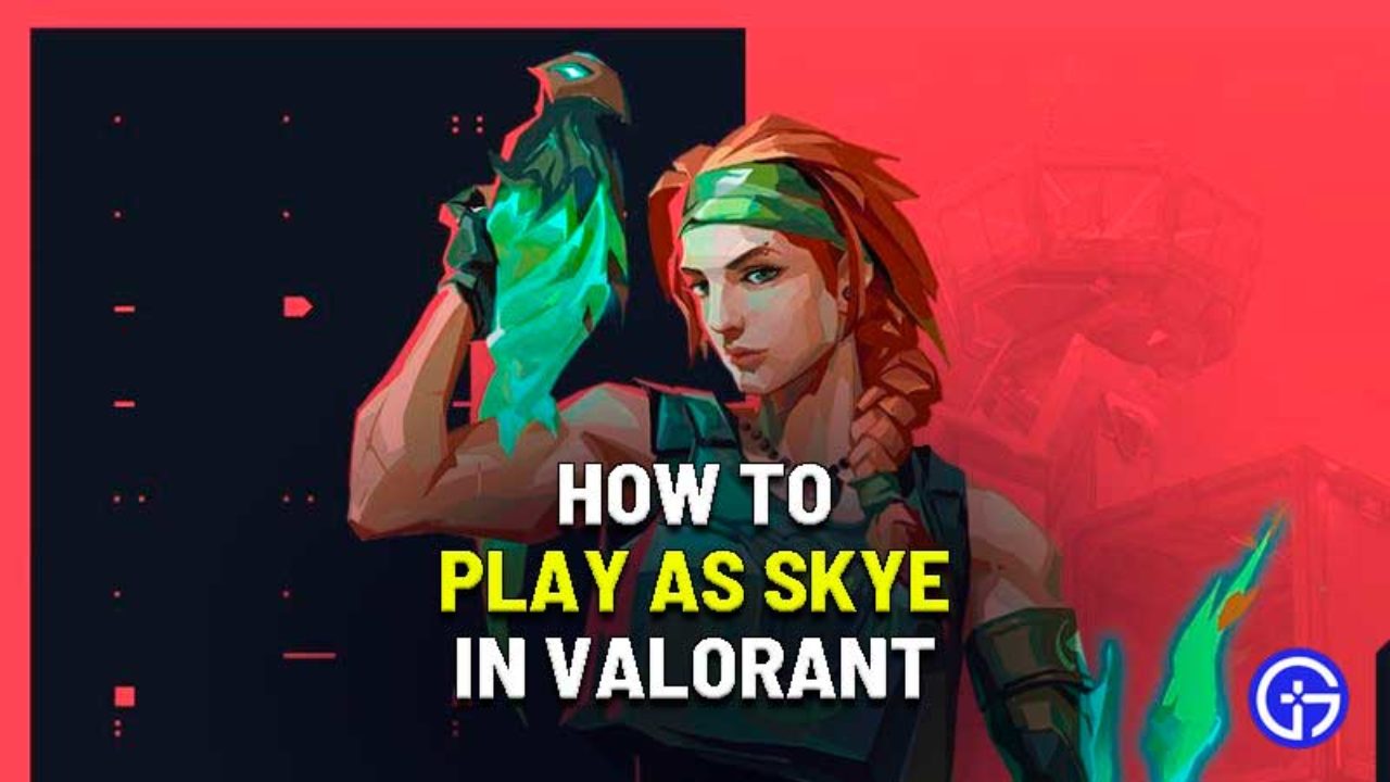 How To Play Skye In Valorant Basic Signature And Ultimate Abilities - bit beast roblox roblox code redeem