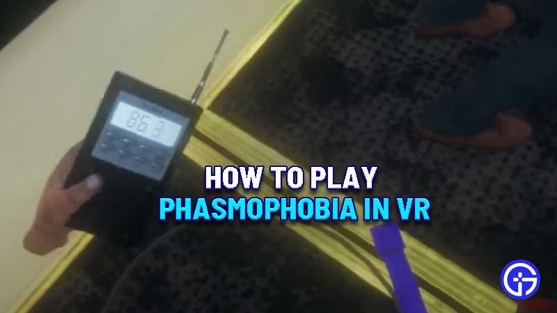 how-to-play-phasmophobia-vr