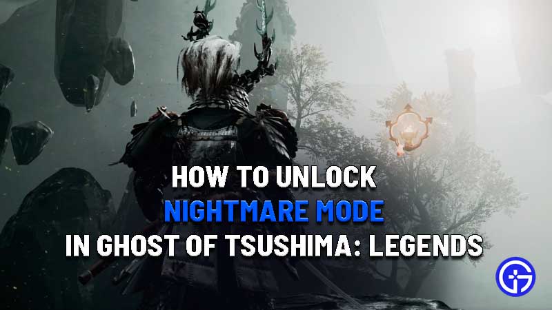 how to unlock nightmare mode ghost of tsushima legends
