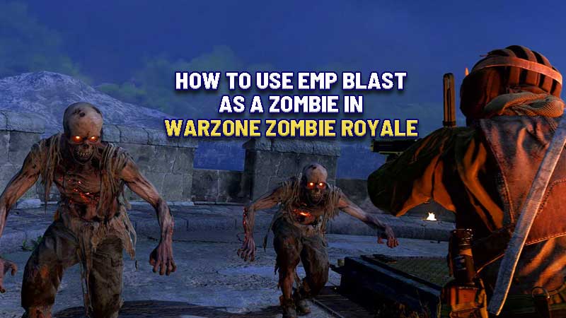 how-to-use-emp-blast-warzone-zombie-royale