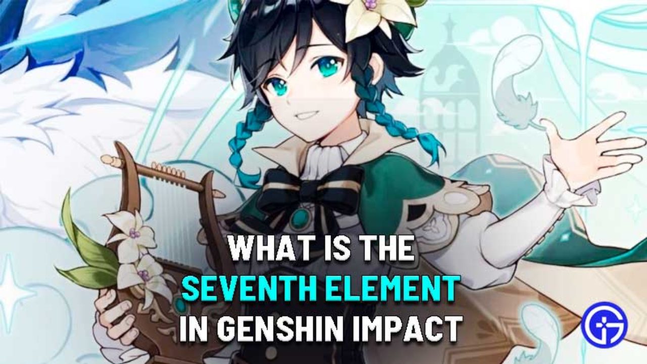 What Is The Seventh Element Coming To Genshin Impact - element war code roblox