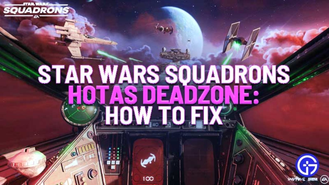 Star Wars Squadrons Hotas Deadzone Fix How To Solve Deadzone - deadzone roblox trailer