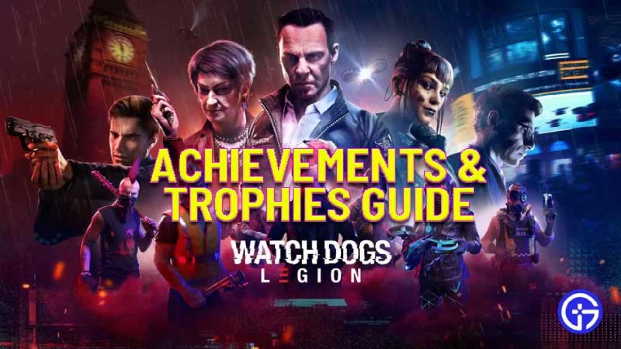 Watch Dogs Legion Trophies Guide How To Unlock All Trophies - roblox windows 10 achievements