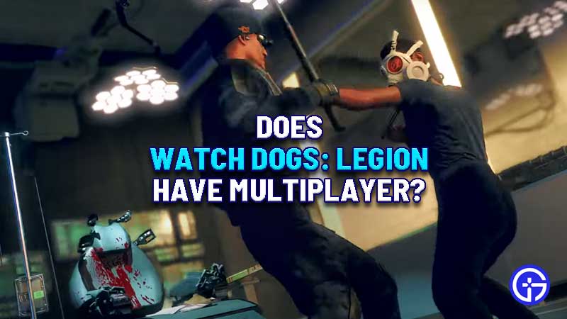 watch-dogs-legion-multiplayer-mode