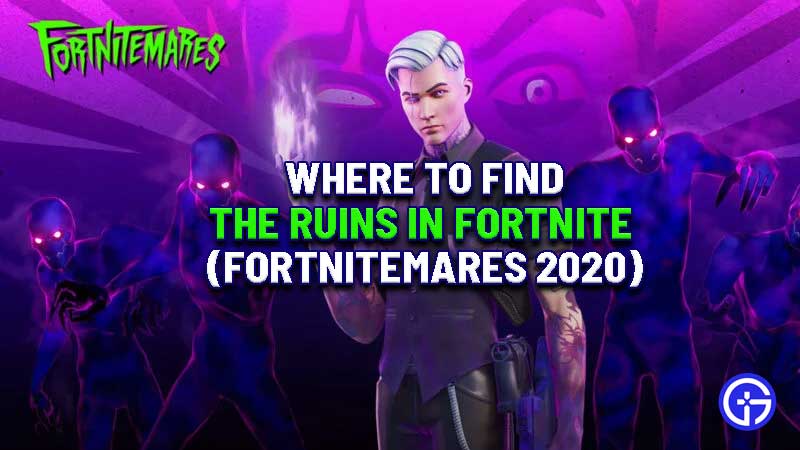 where-to-find-the-ruins-fortnite-fortnitemares-2020