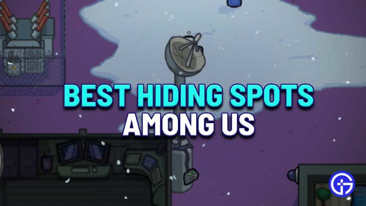 6 Best Hiding Spots In Among Us For Hide And Seek