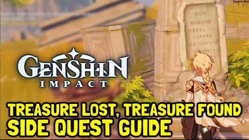 Genshin Impact Treasure Found Treasure Lost Guide