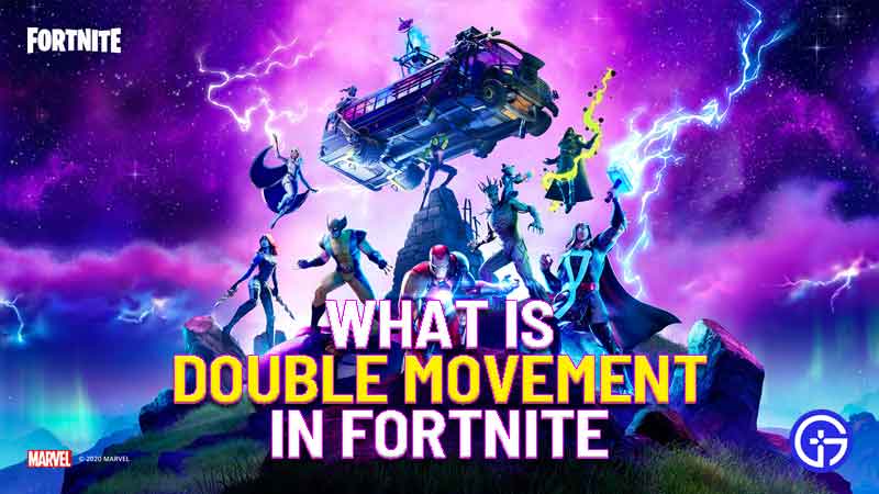 double movement fortnite what is it