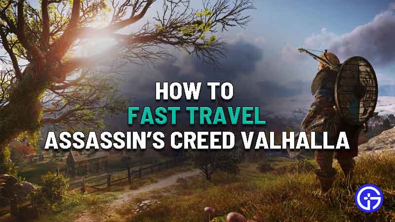 how to fast travel in assassins creed valhalla