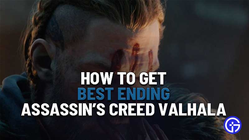 how to get best ending in assassins creed valhalla