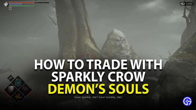 how to trade with sparkly crow in demon's souls