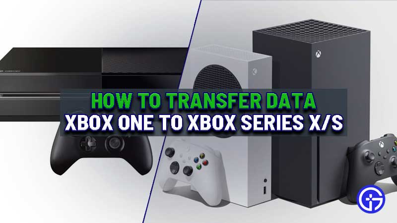how-to-transfer-data-from-xbox-one-to-xbox-series-x-s