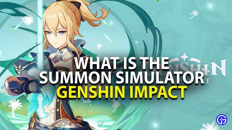 what is the summon simulator in genshin impact